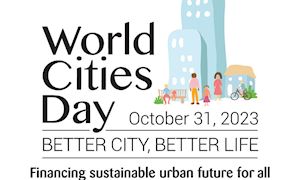Světový den měst 2023:  Budoucnost našich měst je v udržitelném financování