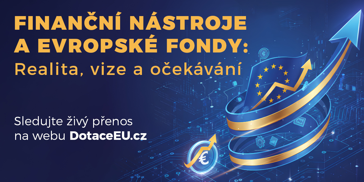 Registrace zahájena: Konference o budoucnosti finančních nástrojů ve fondech EU