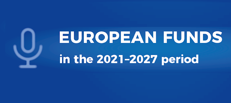 Two podcasts presenting EU funds in the period 2021-2027 now also in English