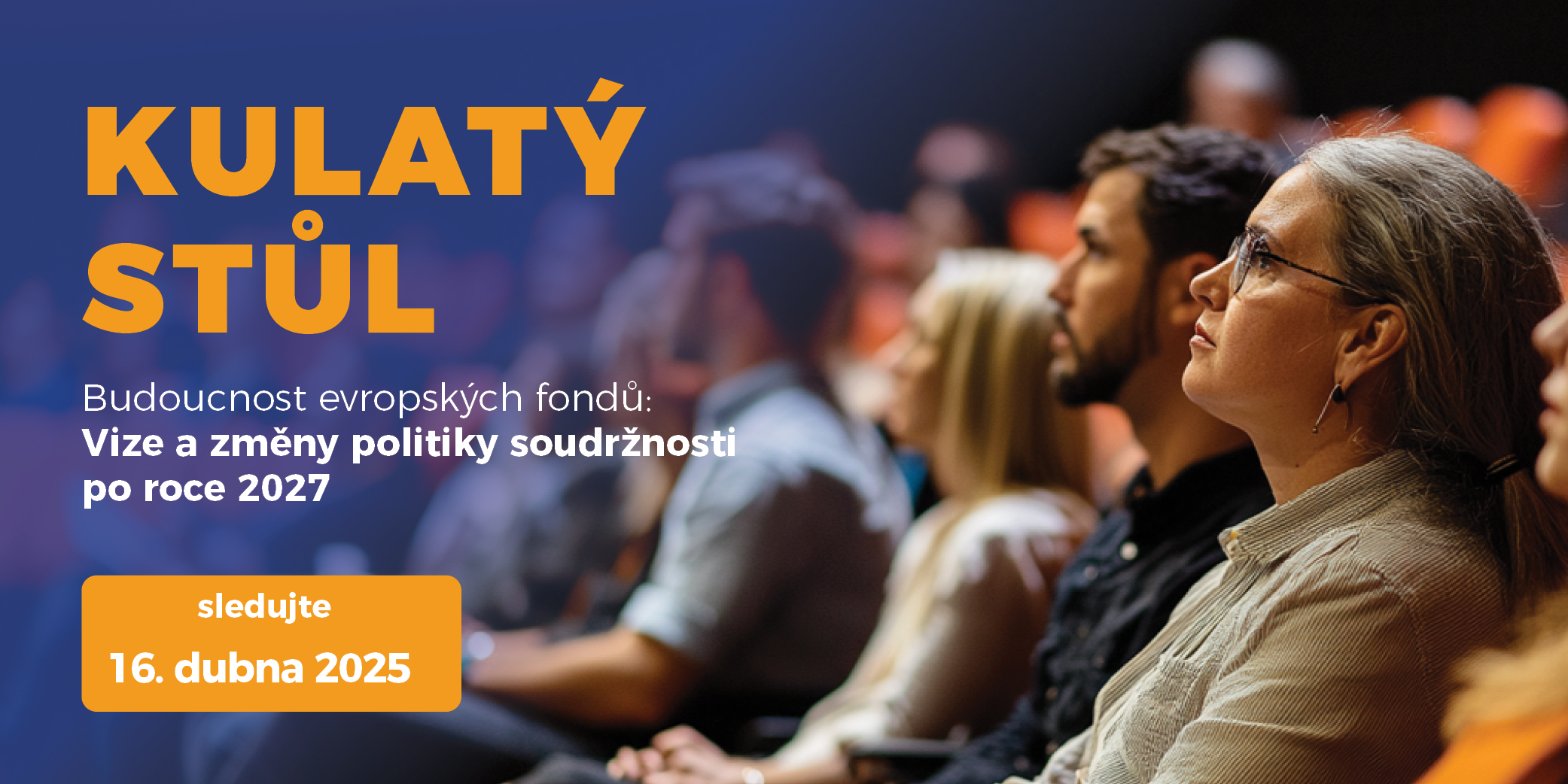 Kulatý stůl o budoucnosti evropských fondů láká odborníky i veřejnost – sledujte ho online!