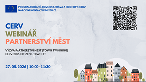 Webinář k výzvě Partnerství měst programu CERV dne 27. května 2026
