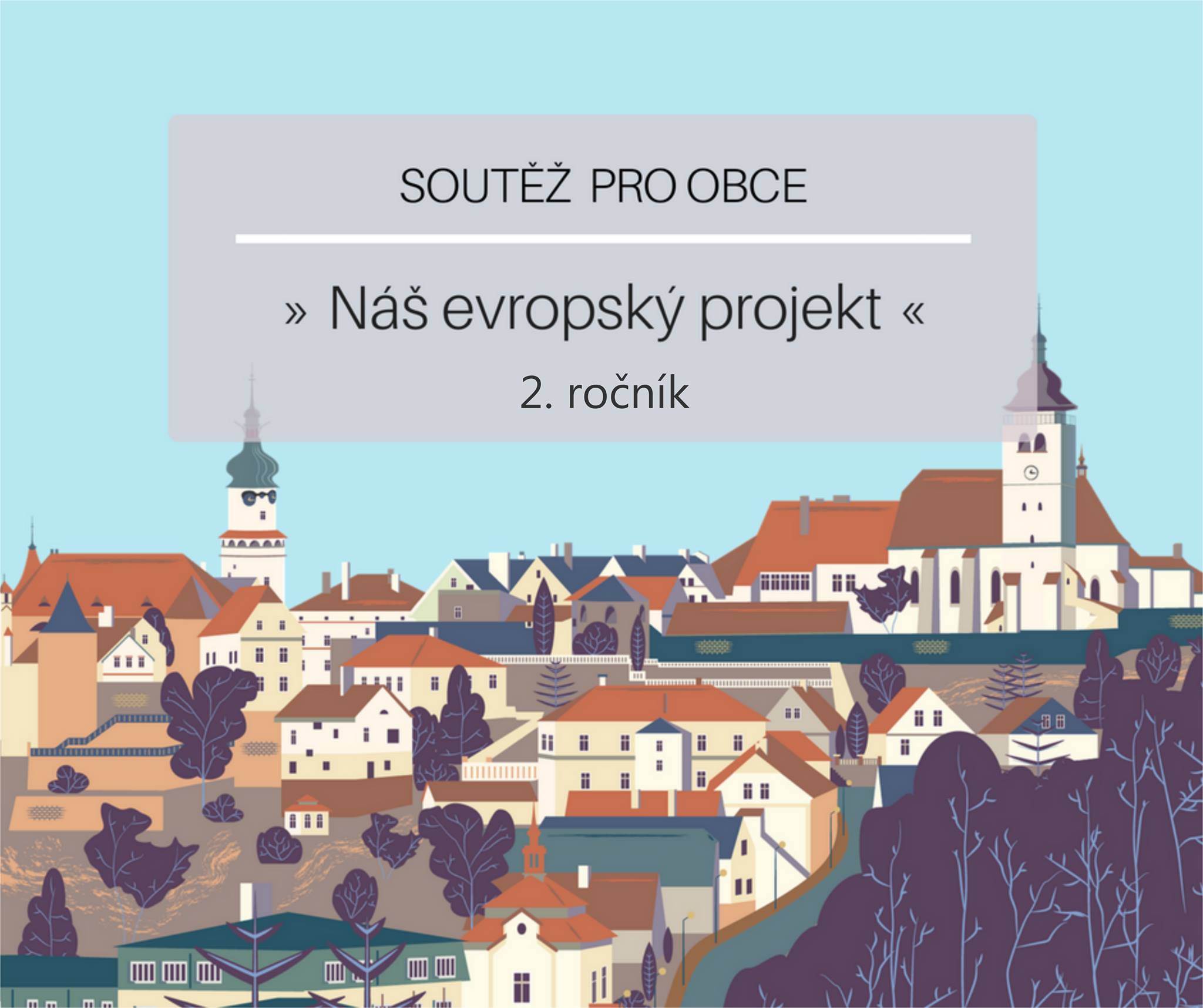Druhý ročník soutěže „Náš evropský projekt“ upozorňující na přínos evropských fondů začne už 13. bře