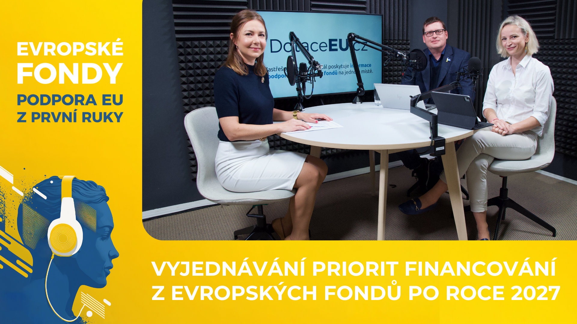 61. díl: Vyjednávání priorit financování z evropských fondů po roce 2027 