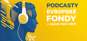 Nové díly podcastů z prostředí evropských dotací právě v éteru!